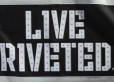 Live Riveted